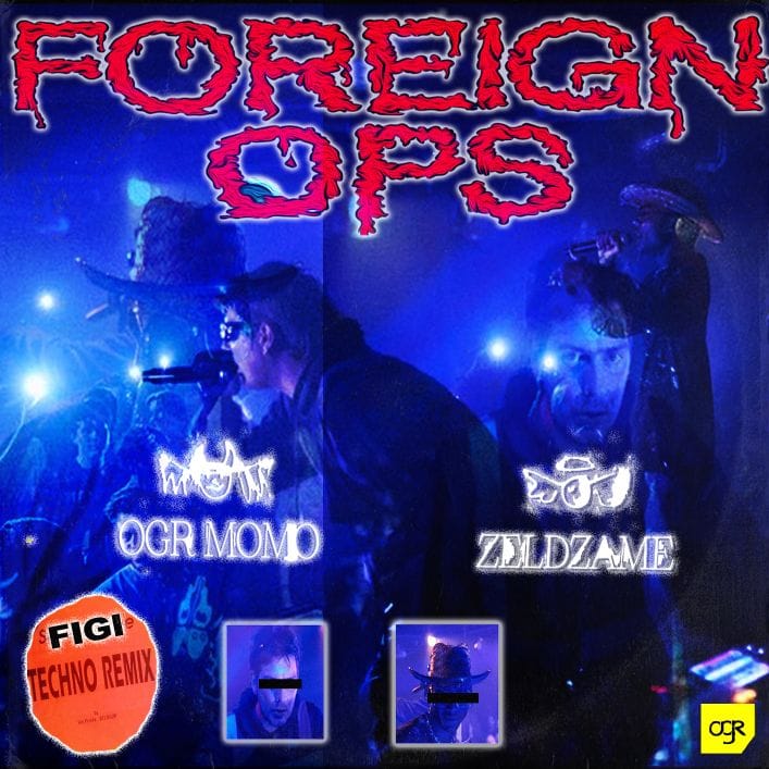 Foreign Ops - Remix — OGR Momo, Zeldzame